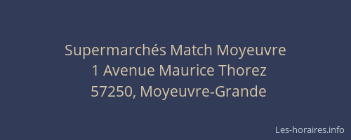 Supermarchés Match Moyeuvre