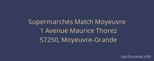 Supermarch&eacute;s Match Moyeuvre