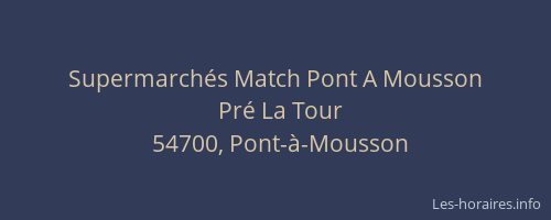 Supermarchés Match Pont A Mousson