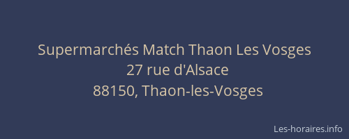 Supermarchés Match Thaon Les Vosges