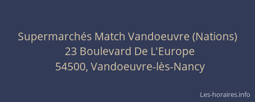 Supermarch&eacute;s Match Vandoeuvre (Nations)