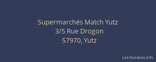 Supermarch&eacute;s Match Yutz