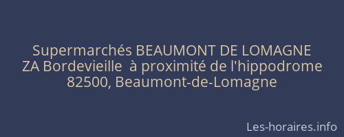 Supermarchés BEAUMONT DE LOMAGNE
