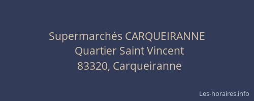 Supermarchés CARQUEIRANNE