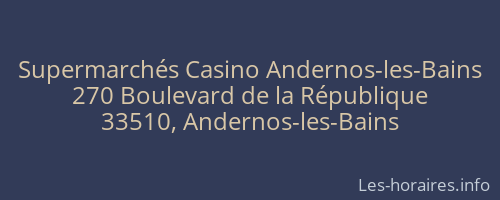 Supermarchés Casino Andernos-les-Bains