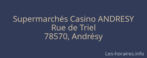 Supermarchés Casino ANDRESY