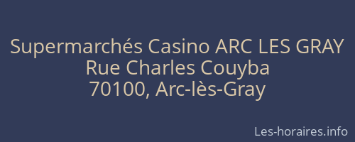 Supermarchés Casino ARC LES GRAY
