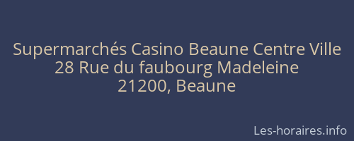 Supermarchés Casino Beaune Centre Ville