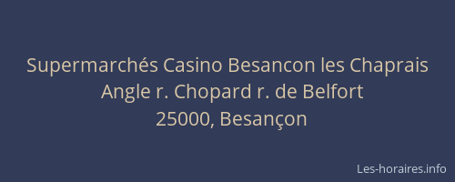 Supermarchés Casino Besancon les Chaprais