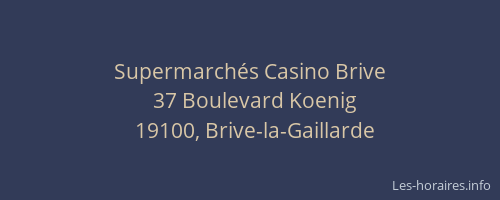 Supermarchés Casino Brive