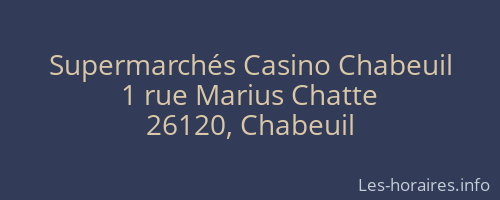 Supermarchés Casino Chabeuil