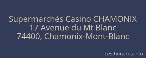 Supermarchés Casino CHAMONIX