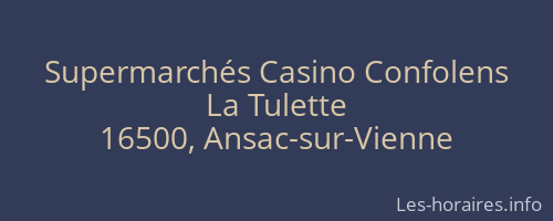 Supermarchés Casino Confolens