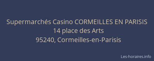 Supermarchés Casino CORMEILLES EN PARISIS