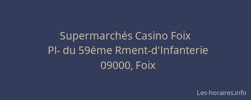 Supermarchés Casino Foix
