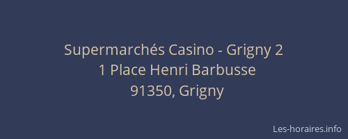 Supermarchés Casino - Grigny 2