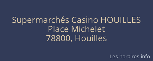 Supermarchés Casino HOUILLES