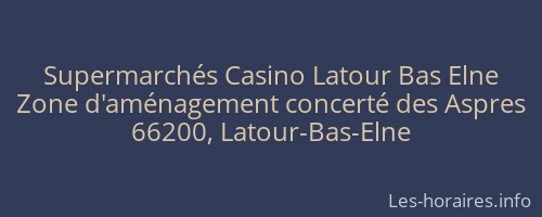 Supermarchés Casino Latour Bas Elne