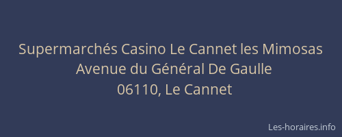 Supermarchés Casino Le Cannet les Mimosas