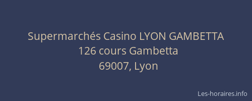 Supermarchés Casino LYON GAMBETTA