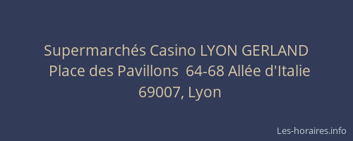 Supermarchés Casino LYON GERLAND