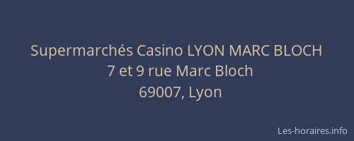 Supermarchés Casino LYON MARC BLOCH