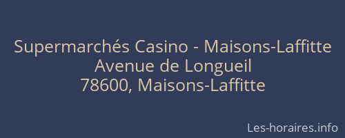 Supermarchés Casino - Maisons-Laffitte