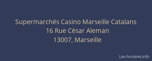 Supermarchés Casino Marseille Catalans