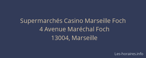 Supermarchés Casino Marseille Foch