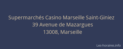Supermarchés Casino Marseille Saint-Giniez
