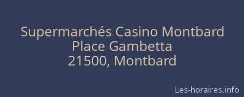 Supermarchés Casino Montbard