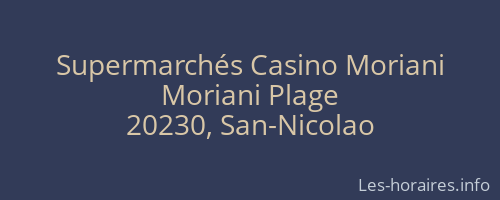 Supermarchés Casino Moriani