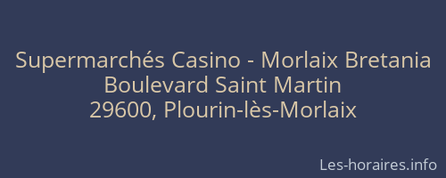 Supermarchés Casino - Morlaix Bretania
