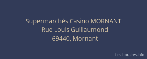 Supermarchés Casino MORNANT