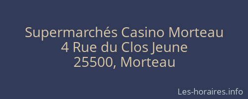 Supermarchés Casino Morteau