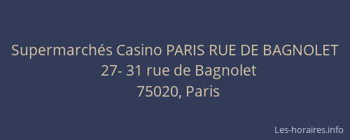 Supermarchés Casino PARIS RUE DE BAGNOLET