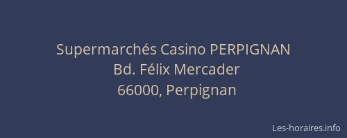 Supermarchés Casino PERPIGNAN