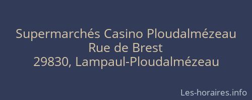 Supermarchés Casino Ploudalmézeau