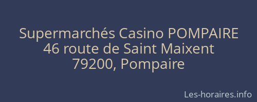 Supermarchés Casino POMPAIRE
