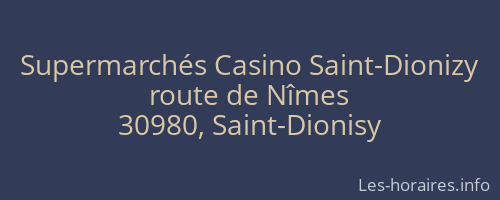 Supermarchés Casino Saint-Dionizy