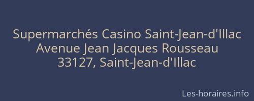 Supermarchés Casino Saint-Jean-d'Illac