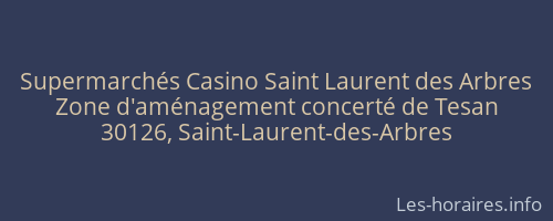 Supermarchés Casino Saint Laurent des Arbres