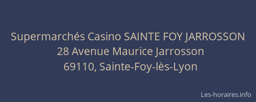 Supermarchés Casino SAINTE FOY JARROSSON