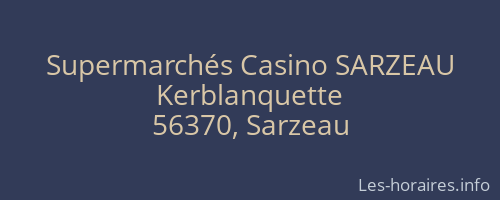 Supermarchés Casino SARZEAU
