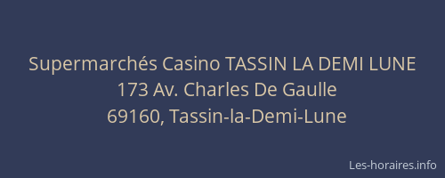 Supermarchés Casino TASSIN LA DEMI LUNE