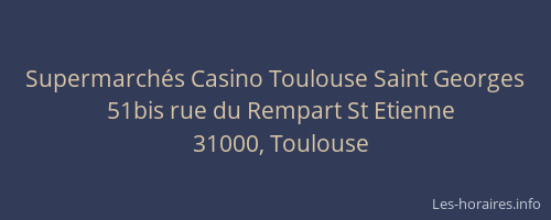 Supermarchés Casino Toulouse Saint Georges