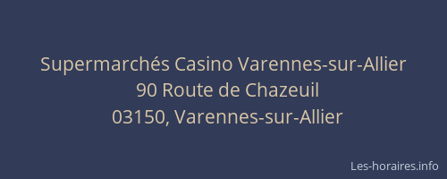 Supermarchés Casino Varennes-sur-Allier