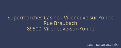 Supermarchés Casino - Villeneuve sur Yonne