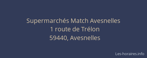 Supermarchés Match Avesnelles