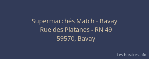 Supermarchés Match - Bavay